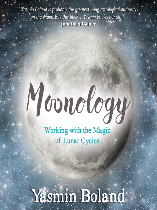Title details for Moonology by Yasmin Boland - Available